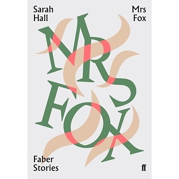 Mrs Fox, Sarah Hall