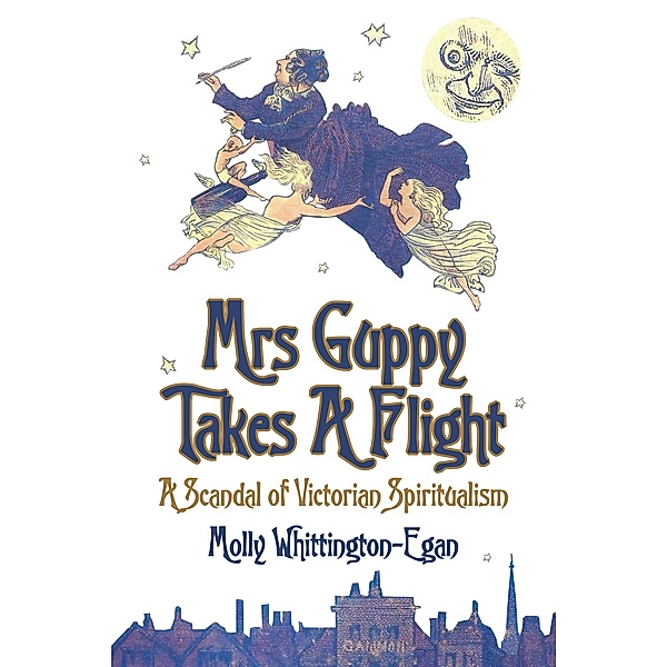 Mrs Guppy Takes A Flight / Neil Wilson Publishing, Molly Whittington-Egan