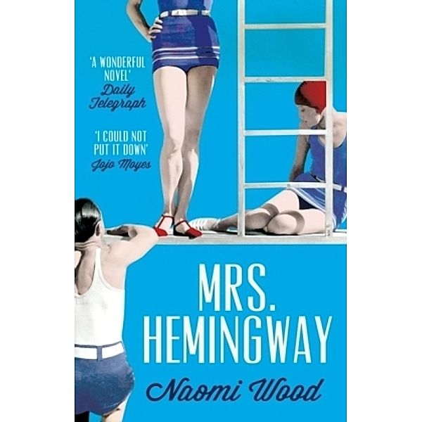 Mrs. Hemingway, Naomi Wood