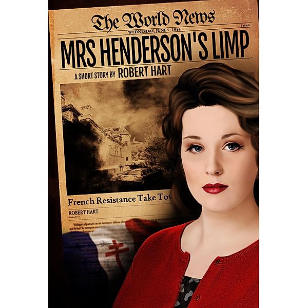 Mrs Henderson's Limp, Robert Hart