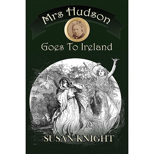 Mrs Hudson Goes to Ireland / Andrews UK, Susan Knight
