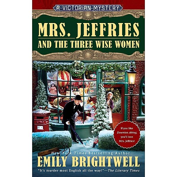 Mrs. Jeffries and the Three Wise Women / A Victorian Mystery Bd.36, Emily Brightwell