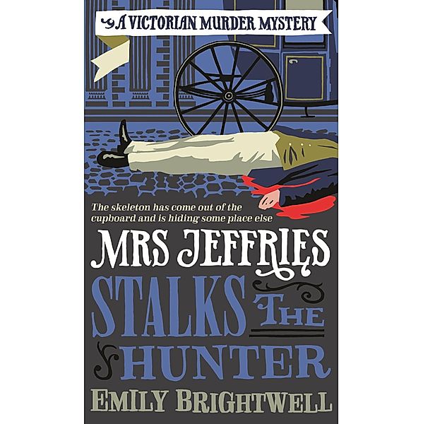 Mrs Jeffries Stalks the Hunter / Mrs Jeffries, Emily Brightwell