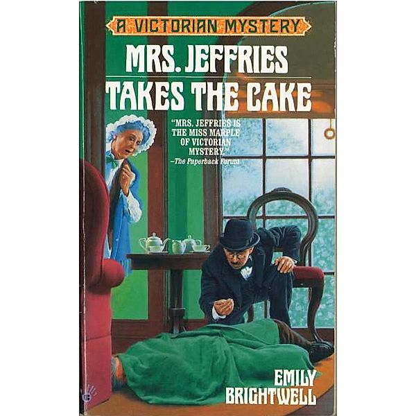 Mrs. Jeffries Takes the Cake / A Victorian Mystery Bd.13, Emily Brightwell