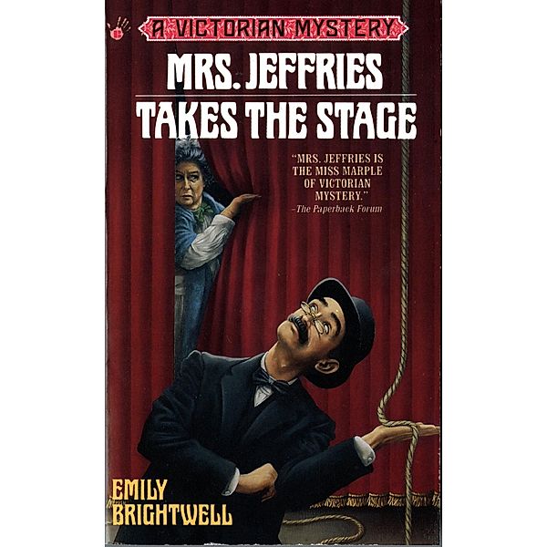 Mrs. Jeffries Takes the Stage / A Victorian Mystery Bd.10, Emily Brightwell