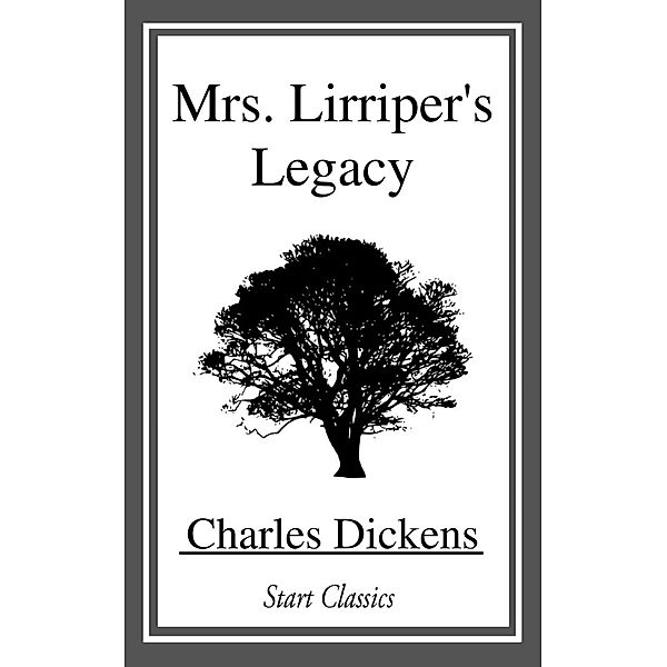 Mrs. Lirriper's Legacy, Charles Dickens