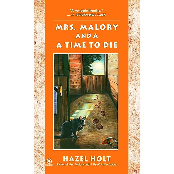 Mrs. Malory and A Time To Die / Mrs. Malory Mystery Bd.17, Hazel Holt