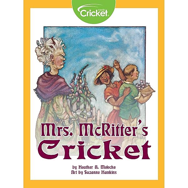 Mrs. McRitter's Cricket, Heather A. Meloche