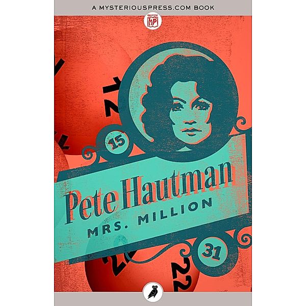 Mrs. Million, Pete Hautman