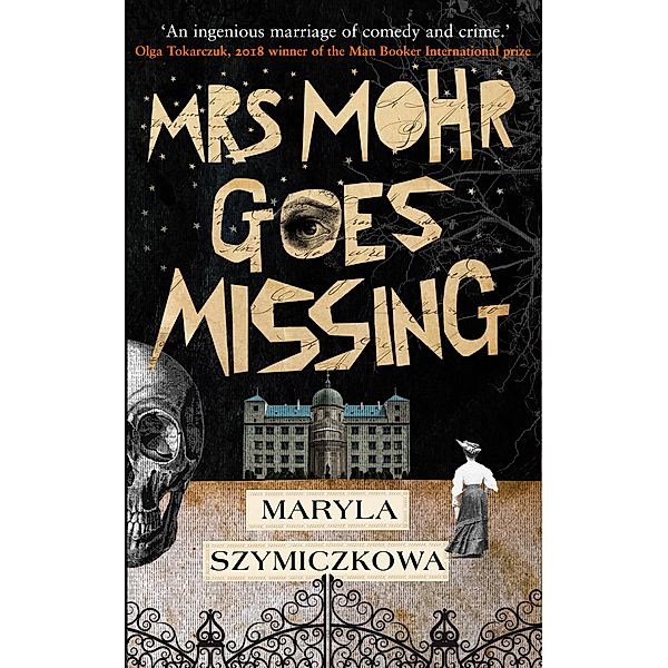 Mrs Mohr Goes Missing, Maryla Szymiczkowa