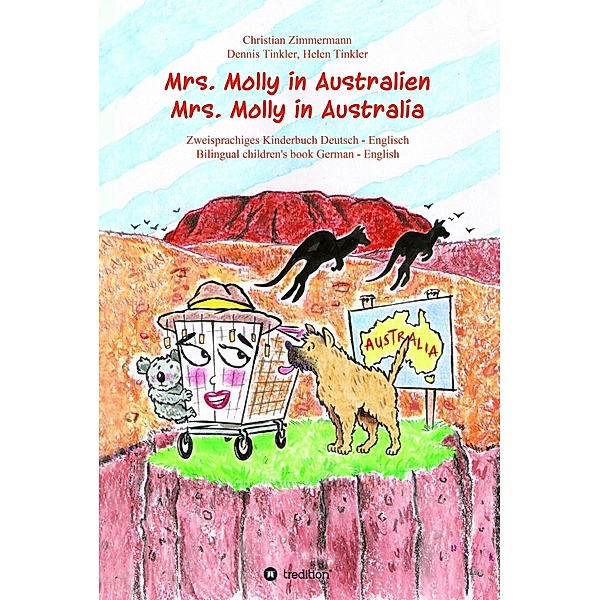 Mrs. Molly in Australien/ Mrs. Molly in Australia, Christian Zimmermann