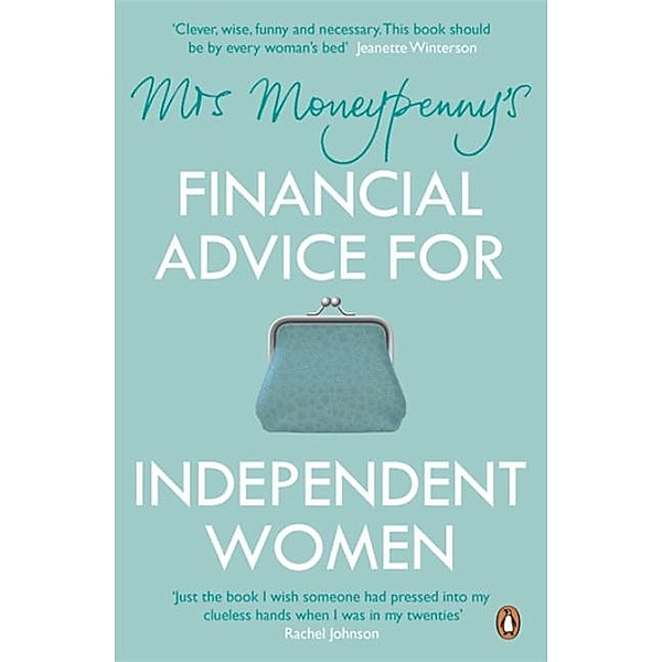Mrs Moneypenny's Financial Advice for Independent Women, Heather McGregor