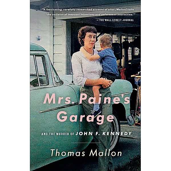 Mrs. Paine's Garage, Thomas Mallon