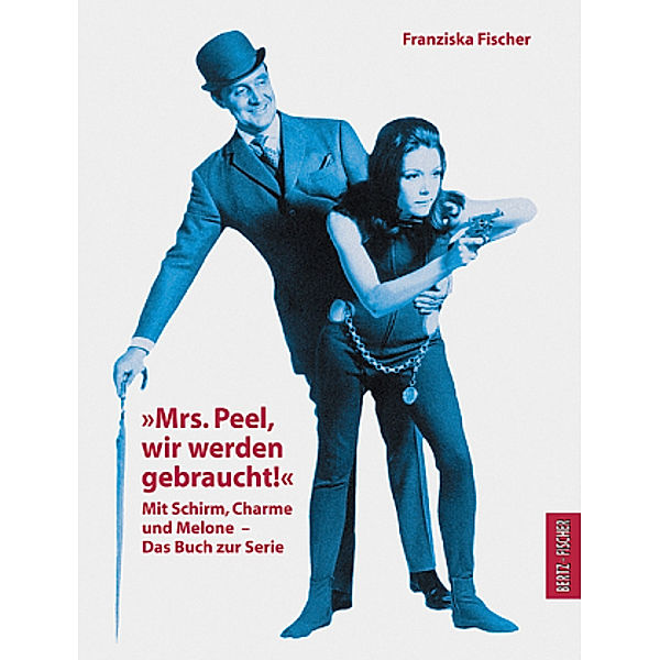 Mrs. Peel, wir werden gebraucht!, Franziska Fischer