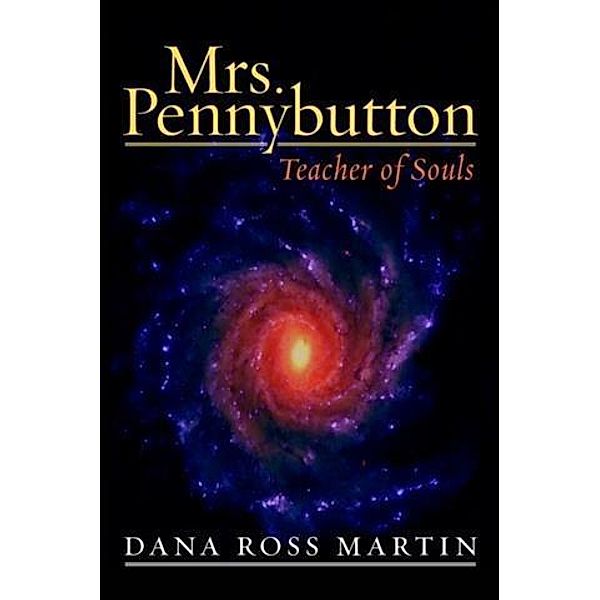 Mrs. Pennybutton, Dana Ross Martin