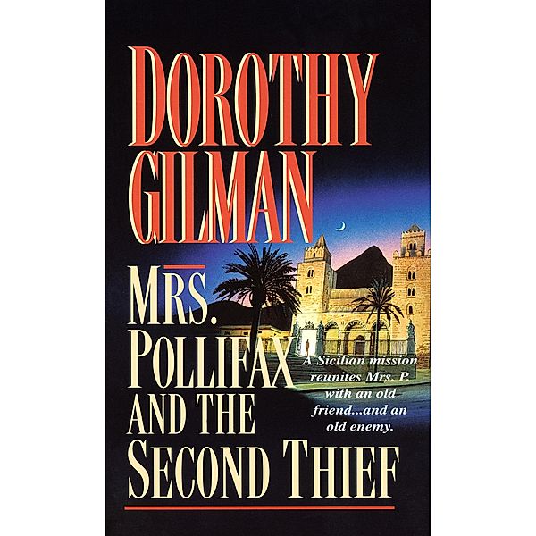 Mrs. Pollifax and the Second Thief / Mrs. Pollifax Bd.10, Dorothy Gilman