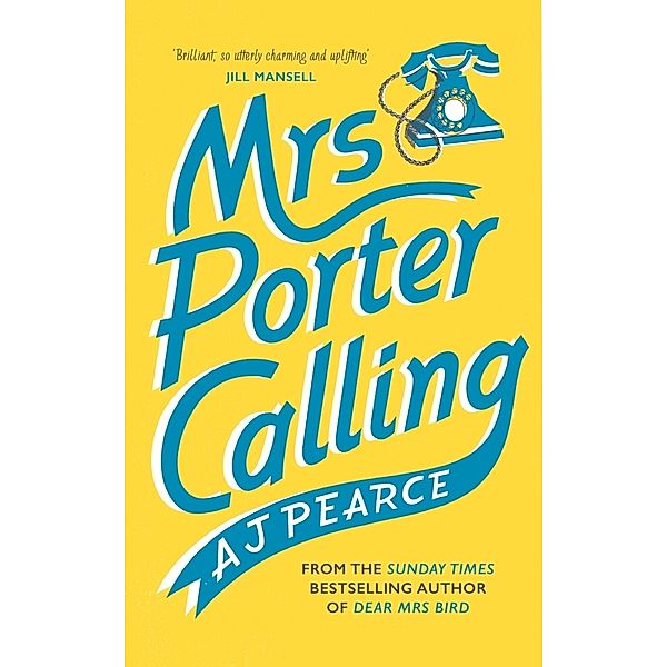 Mrs Porter Calling, AJ Pearce