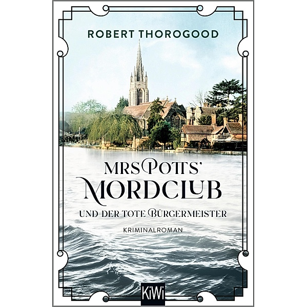 Mrs Potts' Mordclub und der tote Bürgermeister, Robert Thorogood