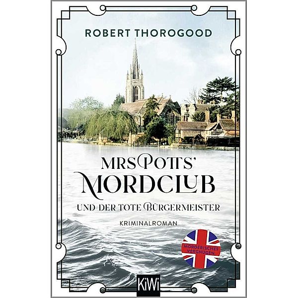 Mrs Potts' Mordclub und der tote Bürgermeister, Robert Thorogood