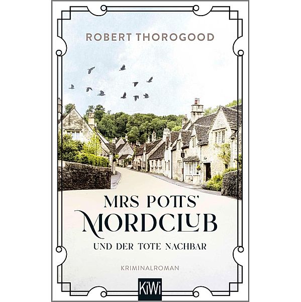 Mrs Potts' Mordclub und der tote Nachbar, Robert Thorogood