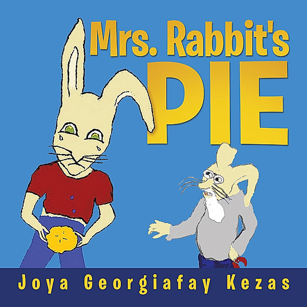 Mrs. Rabbit's Pie, Joya Georgiafay Kezas