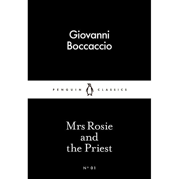 Mrs Rosie and the Priest / Penguin Little Black Classics, Giovanni Boccaccio