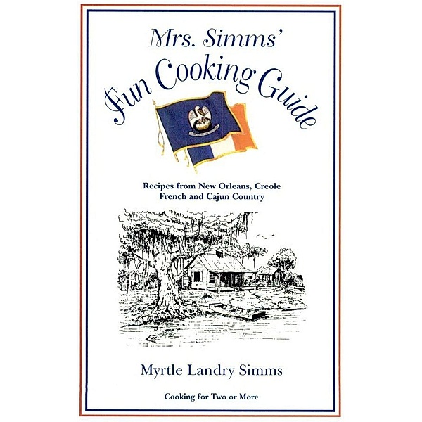 Mrs. Simms' Fun Cooking Guide, Myrtle Landry Simms