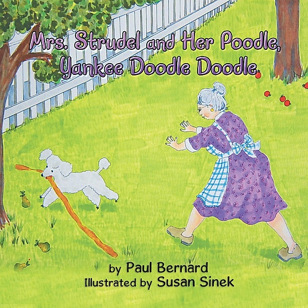 Mrs. Strudel and Her Poodle, Yankee Doodle Doodle