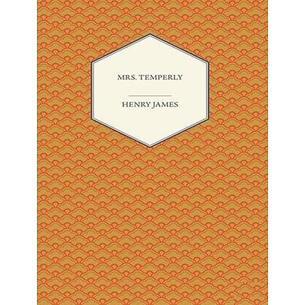 Mrs. Temperly / Vintage Books, Henry James