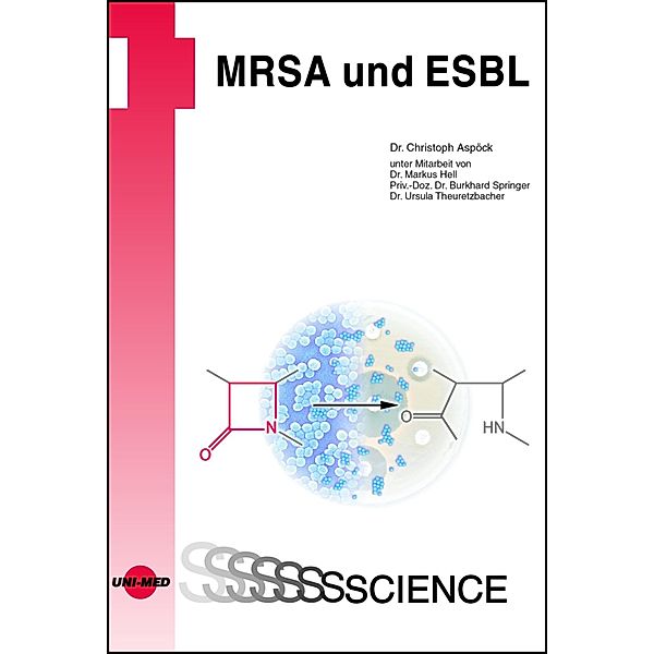 MRSA und ESBL / UNI-MED Science, Christoph Aspöck