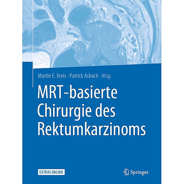 MRT-basierte Chirurgie des Rektumkarzinoms