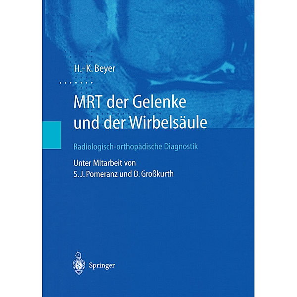 MRT der Gelenke und der Wirbelsäule, H.-K. Beyer