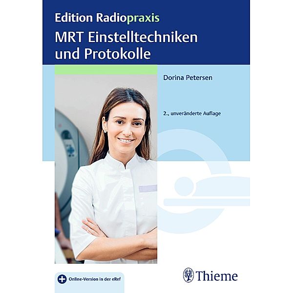 MRT Einstelltechniken und Protokolle, Dorina Petersen