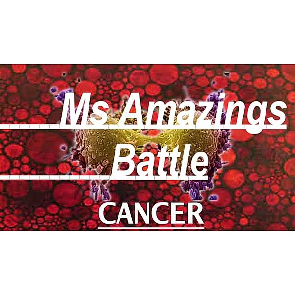 Ms. Amazing's on Going Battle!, William McCurrach