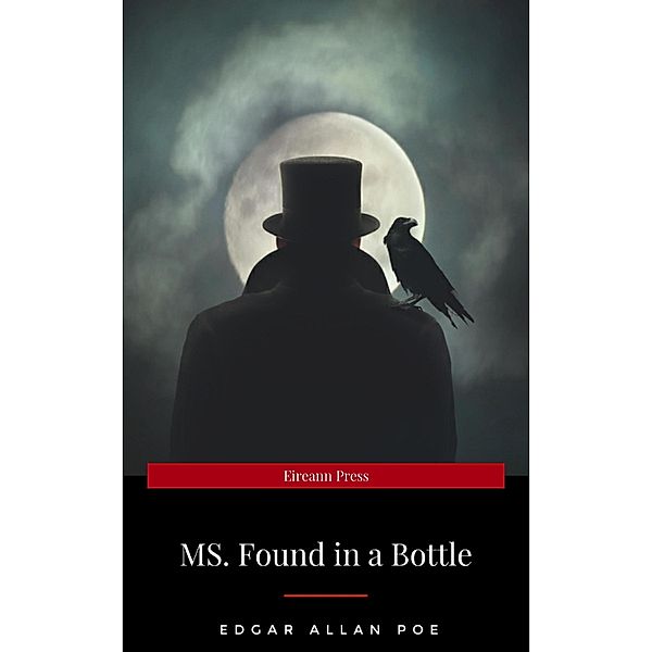 MS. Found in a Bottle, Edgar Allan Poe