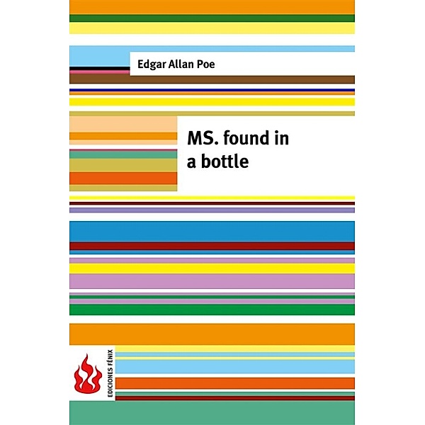 MS. found in a bottle (low cost). Limited edition, Edgar Allan Poe
