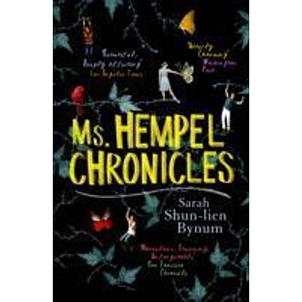Ms Hempel Chronicles, Sarah Shun-Lien Bynum