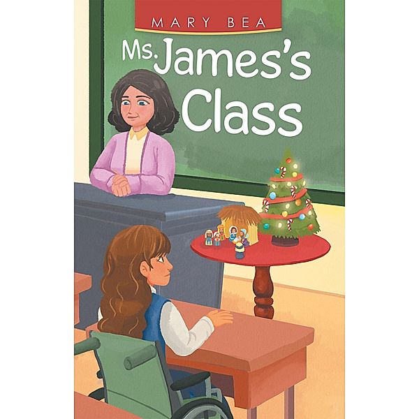 Ms. James's Class, Mary Bea