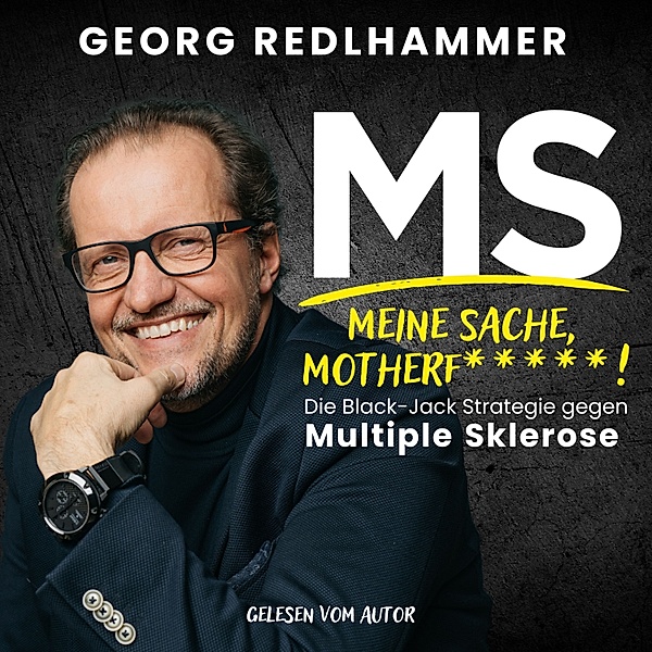 MS, Meine Sache Motherf*****!, Georg Redlhammer