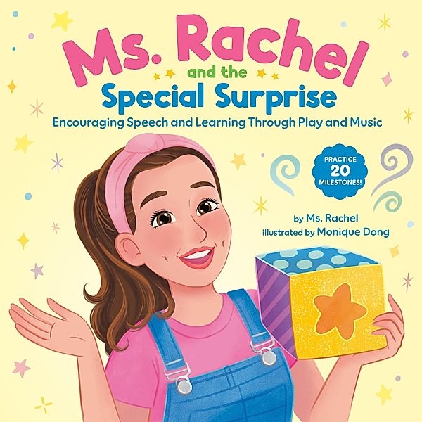 Ms. Rachel and the Special Surprise: Encouraging Speech and Learning Through Play and Music, Ms. Rachel