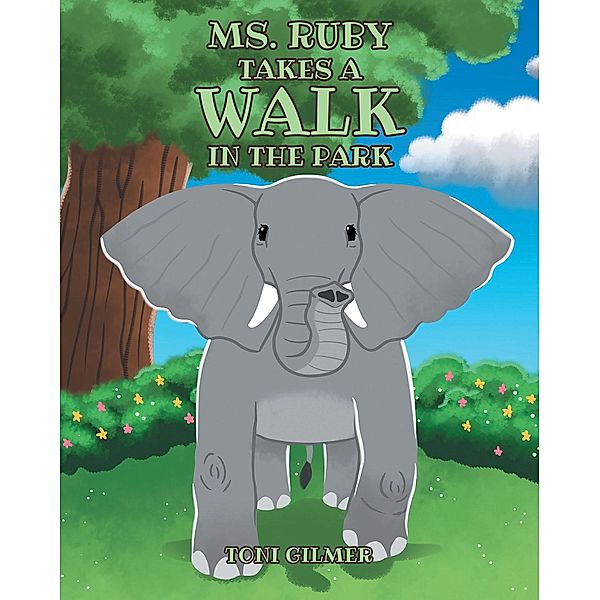 Ms. Ruby Takes a Walk in the Park, Toni Gilmer