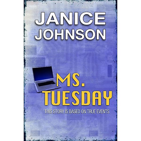 Ms. Tuesday / eBookIt.com, Janice Johnson