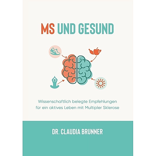 MS und Gesund, Claudia Brunner