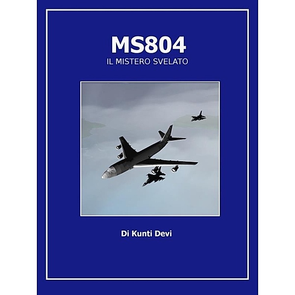 MS804, Kunti Devi