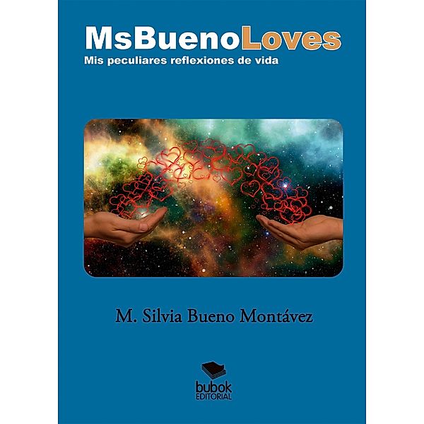 MsBuenoLoves, M. Silvia Bueno Montávez
