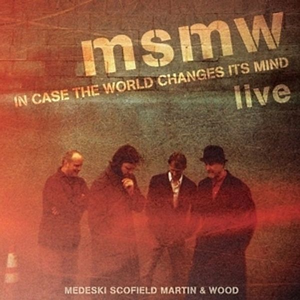 Msmw Live: In Case The World C, Medeski Scofield Martin & Wood