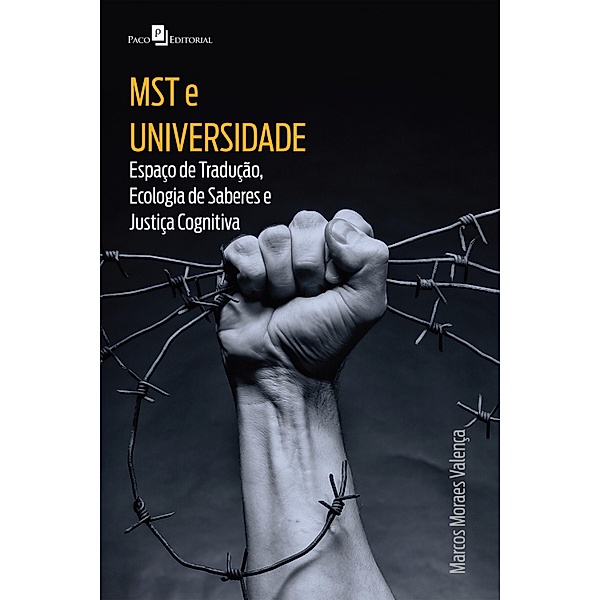 MST E UNIVERSIDADE, Marcos Moraes Valença