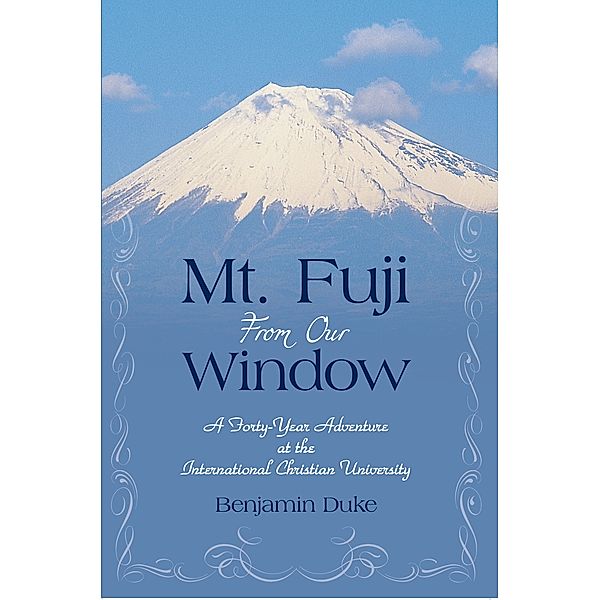 Mt. Fuji from Our Window, Benjamin Duke