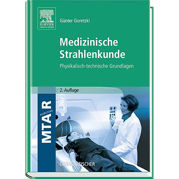 MTAR Ausbildung / Medizinische Strahlenkunde, Günter Goretzki