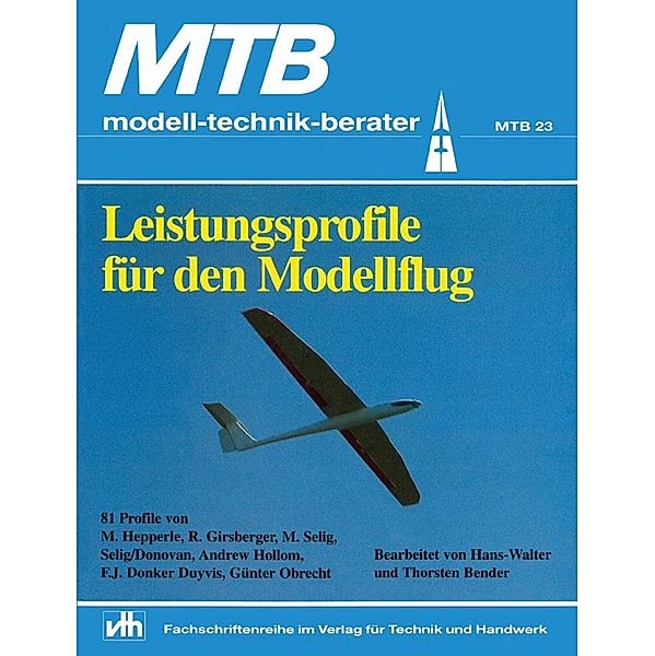 MTB Leistungsprofile für den Modellflug, Hans-Walter Bender, Thorsten Bender